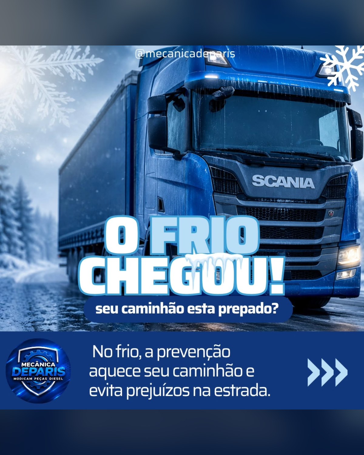 Arte com caminhão no frio e o texto 'O Frio Chegou! Seu caminhão está preparado?'